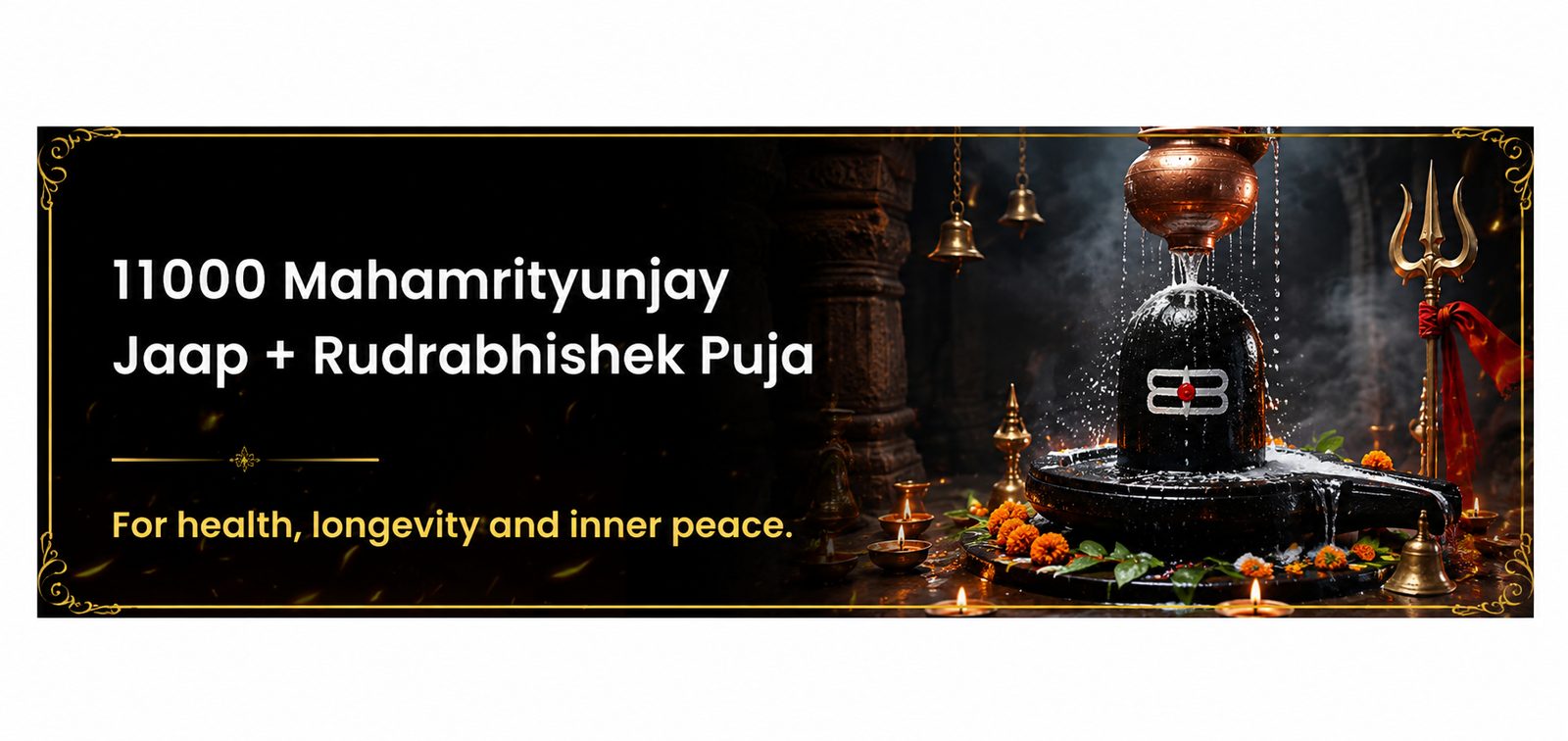 11000 Mahamrityunjay jaap & Rudrabhishek Puja
