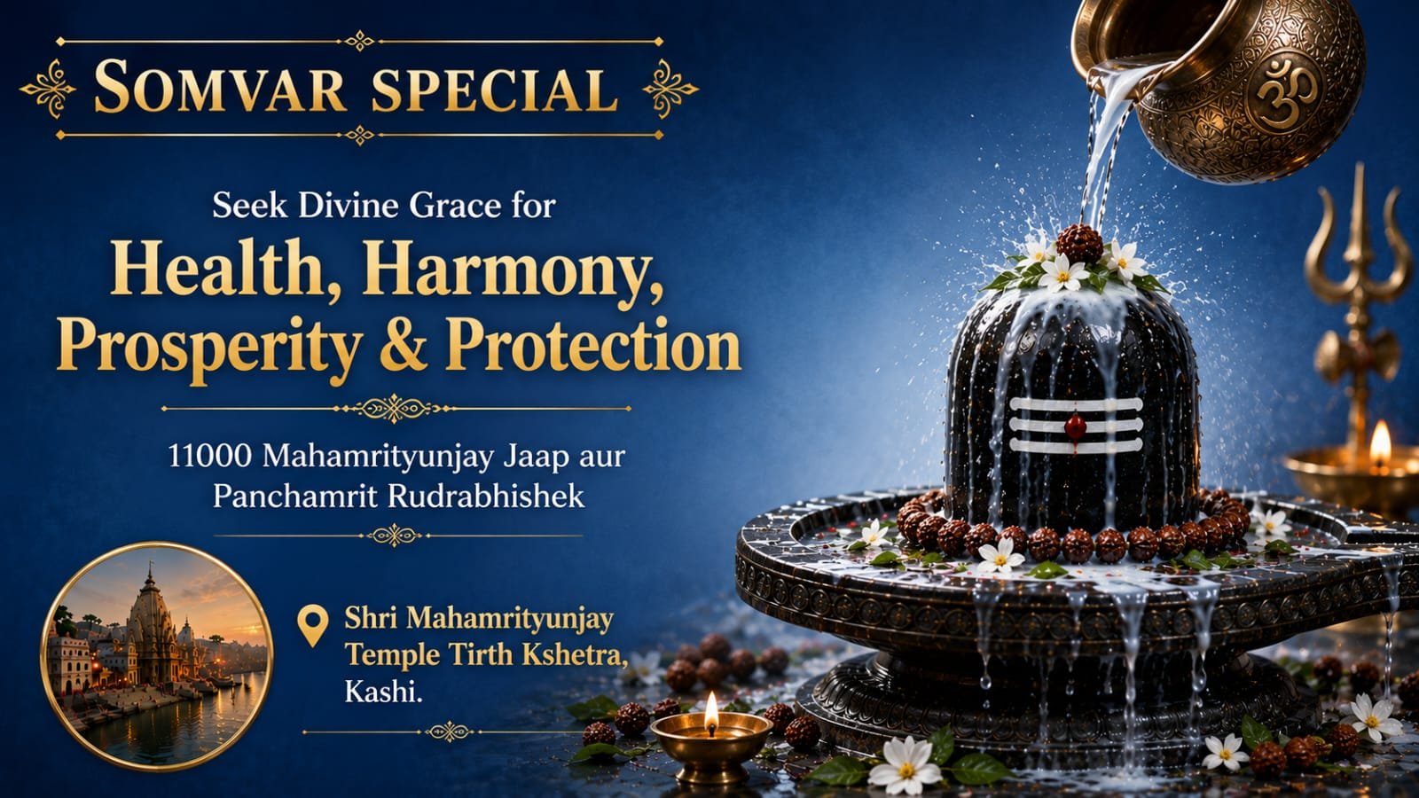 🕉️ 11,000 महामृत्युंजय मंत्र जाप एवं पंचामृत रुद्राभिषेक – उत्तम स्वास्थ्य, सुरक्षा, मानसिक शांति एवं दीर्घायु हेतु