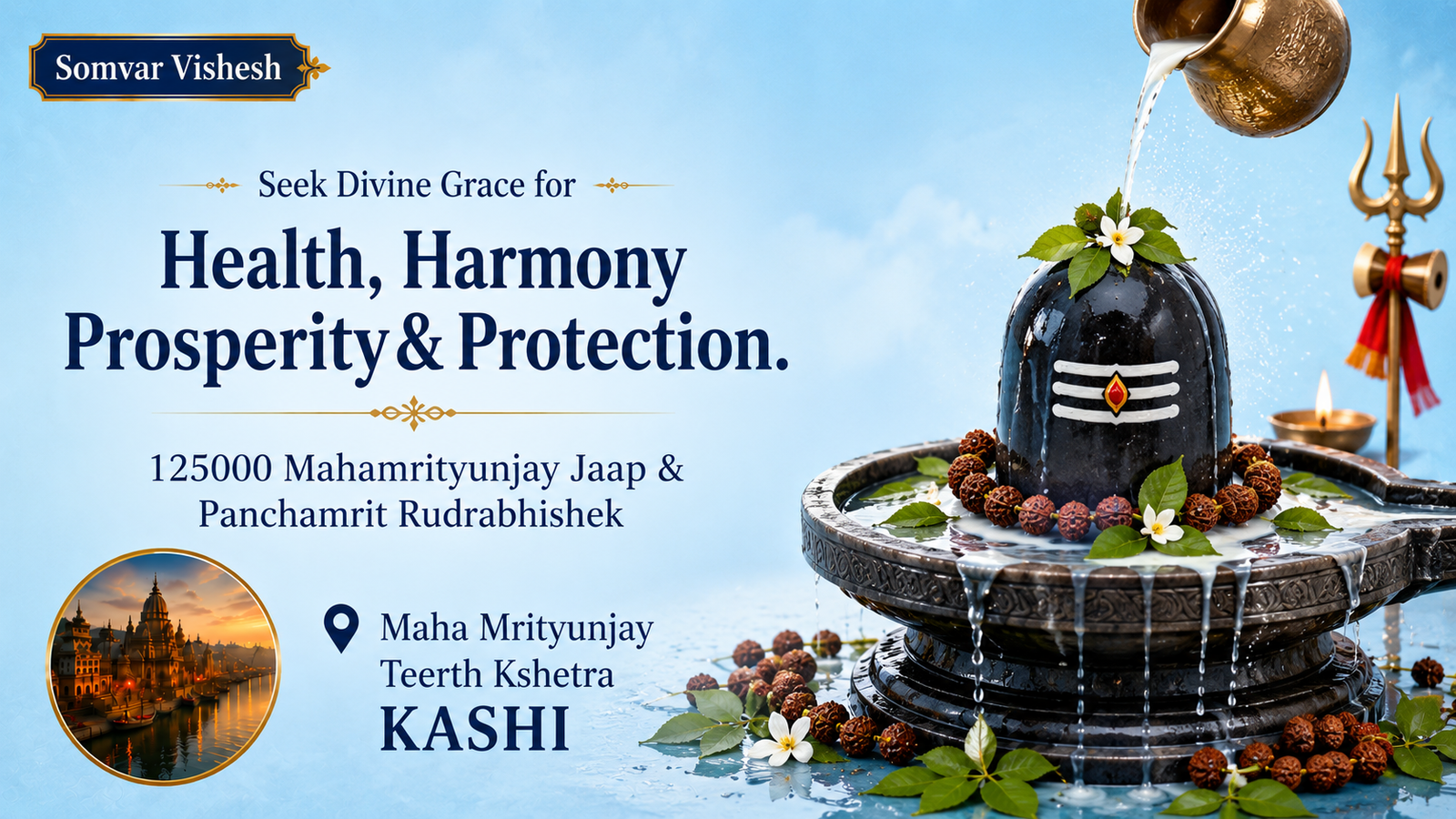 Shravan Maas Special Mahaanushthan – 1.25 Lakh Maha Mrityunjaya Jaap & Panchamrit Rudrabhishek for Health, Protection, Peace & Longevity